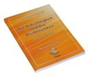 DİE AUFRİCHTİGKEİT UND DİE BRÜD.(İHL.UHUV.ALMANCA)