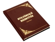 NYILVÂNVALO BIZONYİTEK (MACARCA- ELHÜCCET-ÜZZEHRA) 