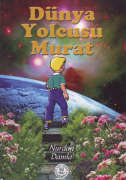 DÜNYA YOLCUSU MURAT