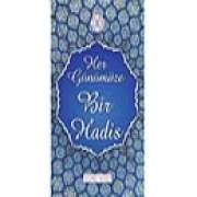 Her Günümüze Bir Hadis