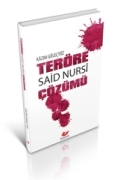 Teröre Said Nursî Çözümü