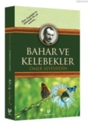 Bahar ve Kelebekler osmanlıca aslı ile birlikte