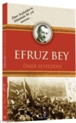 Efruz Bey osmanlıca türkçesi aslı ile birlikte
