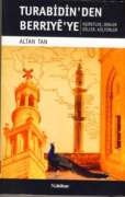 TURABİDİNDEN BERRİYEYE AŞİRETLER, DİNLER, DİLLER, KÜLTÜRLER