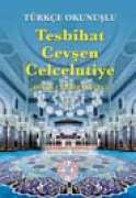 TÜRKÇE OKUNUŞLU TESBİHAT CEVŞEN CELCELUTİYE (ASHAB-I BEDİR İLÂVELİ
