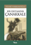 Bir Destandır Çanakkale