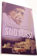 ANKARA SİYASETİ VE SAİD NURSİ