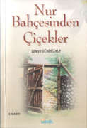 NUR BAHÇESİNDEN ÇİÇEKLER